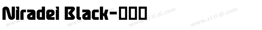 Niradei Black字体转换 Niradei Black字体转换